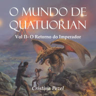 O Mundo de Quatuorian 2: O Retorno do Imperador