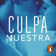 Culpa nuestra (Culpables 3)