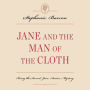 Jane and the Man of the Cloth: Being the Second Jane Austen Mystery