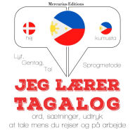 Jeg lærer Tagalog: Lyt, gentag, tal: sprogmetode