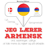 Jeg lærer armensk: Lyt, gentag, tal: sprogmetode