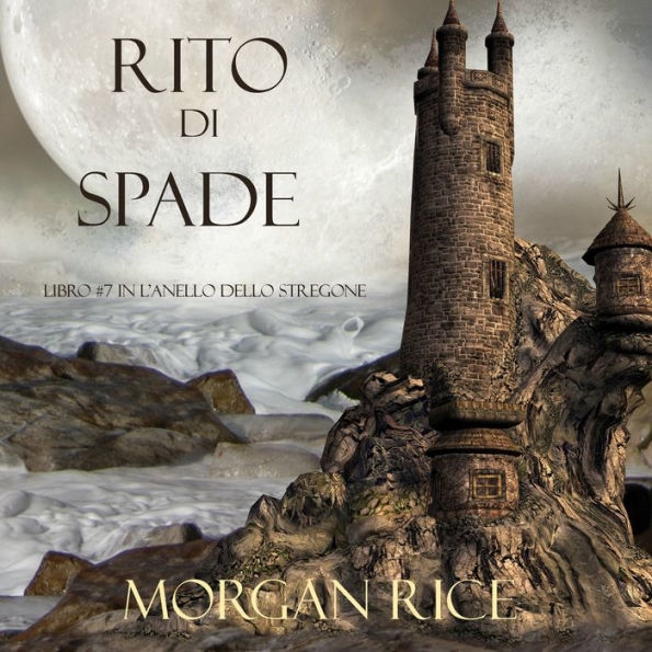 Rito Di Spade (Libro #7 In L'Anello dello Stregone)