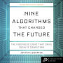 Nine Algorithms That Changed the Future: The Ingenious Ideas That Drive Today's Computers