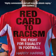 Red Card to Racism: The Fight for Equality in Football