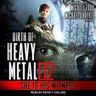 She is His Witness: Birth of Heavy Metal, Book 2