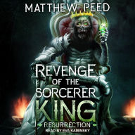 Resurrection: Revenge of the Sorcerer King, Book 1