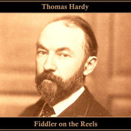 Fiddler on the Reels: Life as it is lived