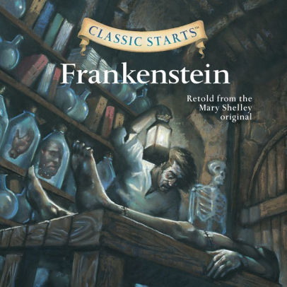 Title: Frankenstein, Author: Mary Shelley, Deanna McFadden, Rebecca K. Reynolds