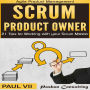 Scrum Product Owner: 21 Tips for Working with Your Scrum Master