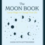 The Moon Book: Lunar Magic to Change Your Life