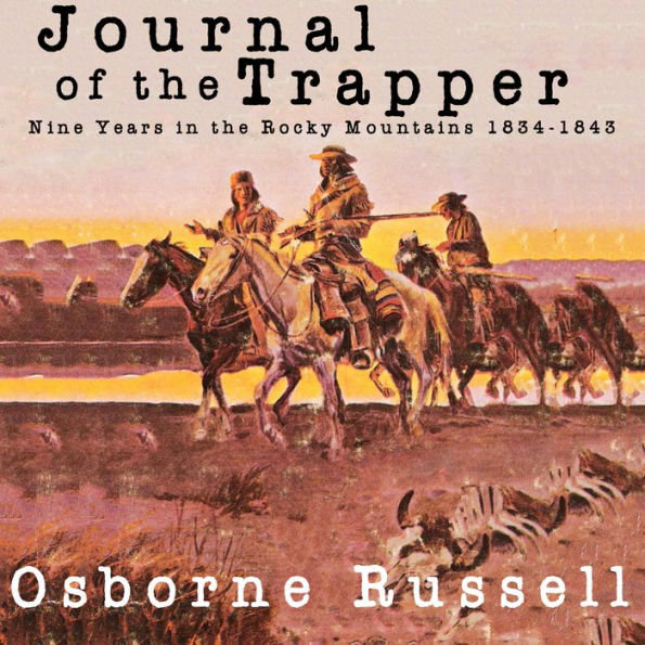 Journal of a Trapper