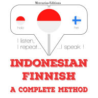 Saya belajar Finlandia: I listen, I repeat, I speak : language learning course