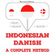 Saya belajar Denmark: I listen, I repeat, I speak : language learning course