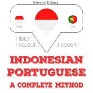 Saya belajar Portugese: I listen, I repeat, I speak : language learning course