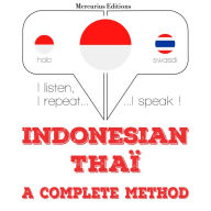 Saya belajar Thai: I listen, I repeat, I speak : language learning course