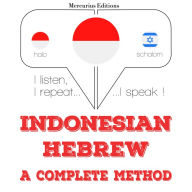 Saya belajar bahasa Ibrani: I listen, I repeat, I speak : language learning course