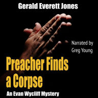 Preacher Finds a Corpse: An Evan Wycliff Mystery