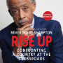 Rise Up: Confronting a Country at the Crossroads