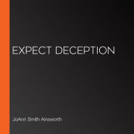 Expect Deception