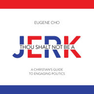 Thou Shalt Not Be a Jerk