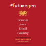 #futuregen: Lessons from a Small Country