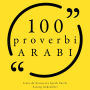 100 Proverbi arabi: Le 100 citazioni di...