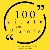 100 Zitate von Platon: Sammlung 100 Zitate