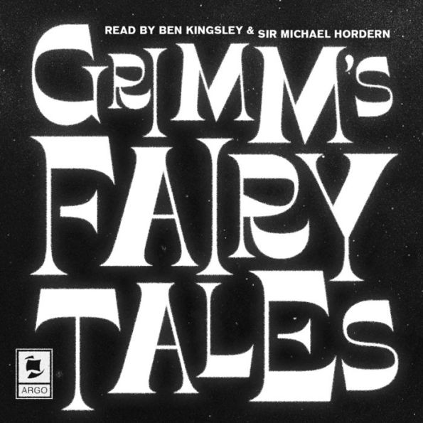 Grimm's Fairy Tales (Argo Classics) (Abridged)