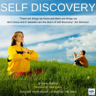 Self-Discovery: Follow your Heart, it knows the way