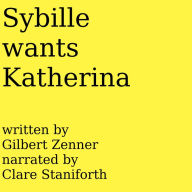 Sybille wants Katherina