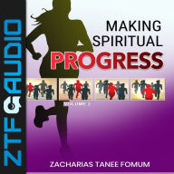 Making Spiritual Progress (Volume 2)