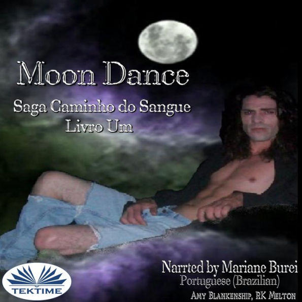 Moon Dance (Caminho do Sangue Livro Um)