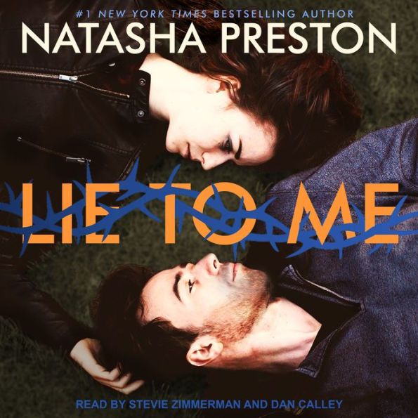 Lie To Me by Natasha Preston, Stevie Zimmerman, Dan Calley