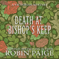 Death at Bishop's Keep: A Victorian Mystery