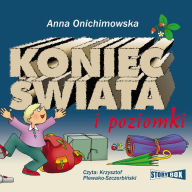 Koniec ¿wiata i poziomki