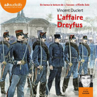 L'Affaire Dreyfus: Suivi de « J'accuse ! » d'Émile Zola