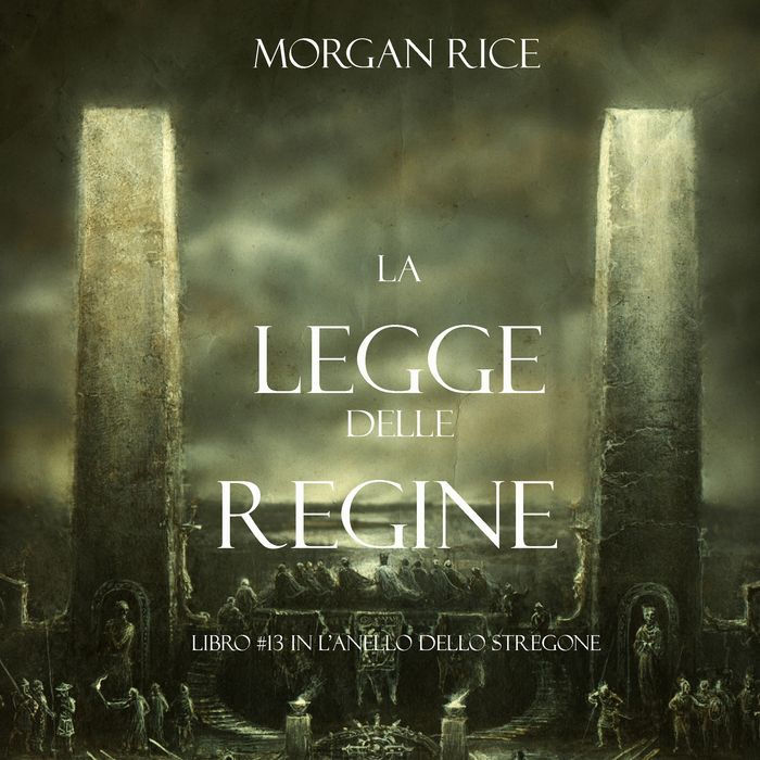 La Legge Delle Regine (Libro #13 In L'anello Dello Stregone)