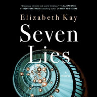 Seven Lies: A Novel