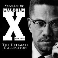Speeches by Malcolm X, 1925-1965
