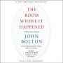 The Room Where It Happened: A White House Memoir