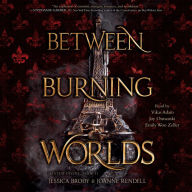 Between Burning Worlds