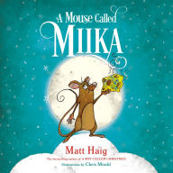 A Mouse Called Miika