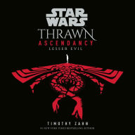 Lesser Evil (Star Wars: Thrawn Ascendancy Trilogy #3)