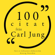 100 citat från Carl Jung: Samling 100 Citat