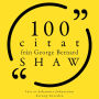 100 citat från George Bernard Shaw: Samling 100 Citat