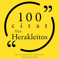 100 citat från Herakleitos: Samling 100 Citat
