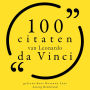 100 citaten van Leonardo da Vinci: Collectie 100 Citaten van