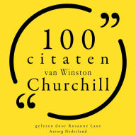 100 citaten van Winston Churchill: Collectie 100 Citaten van