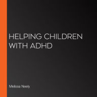 Helping Children With ADHD