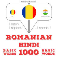 Hindi - Romania: 1000 de cuvinte de baz¿: I listen, I repeat, I speak : language learning course